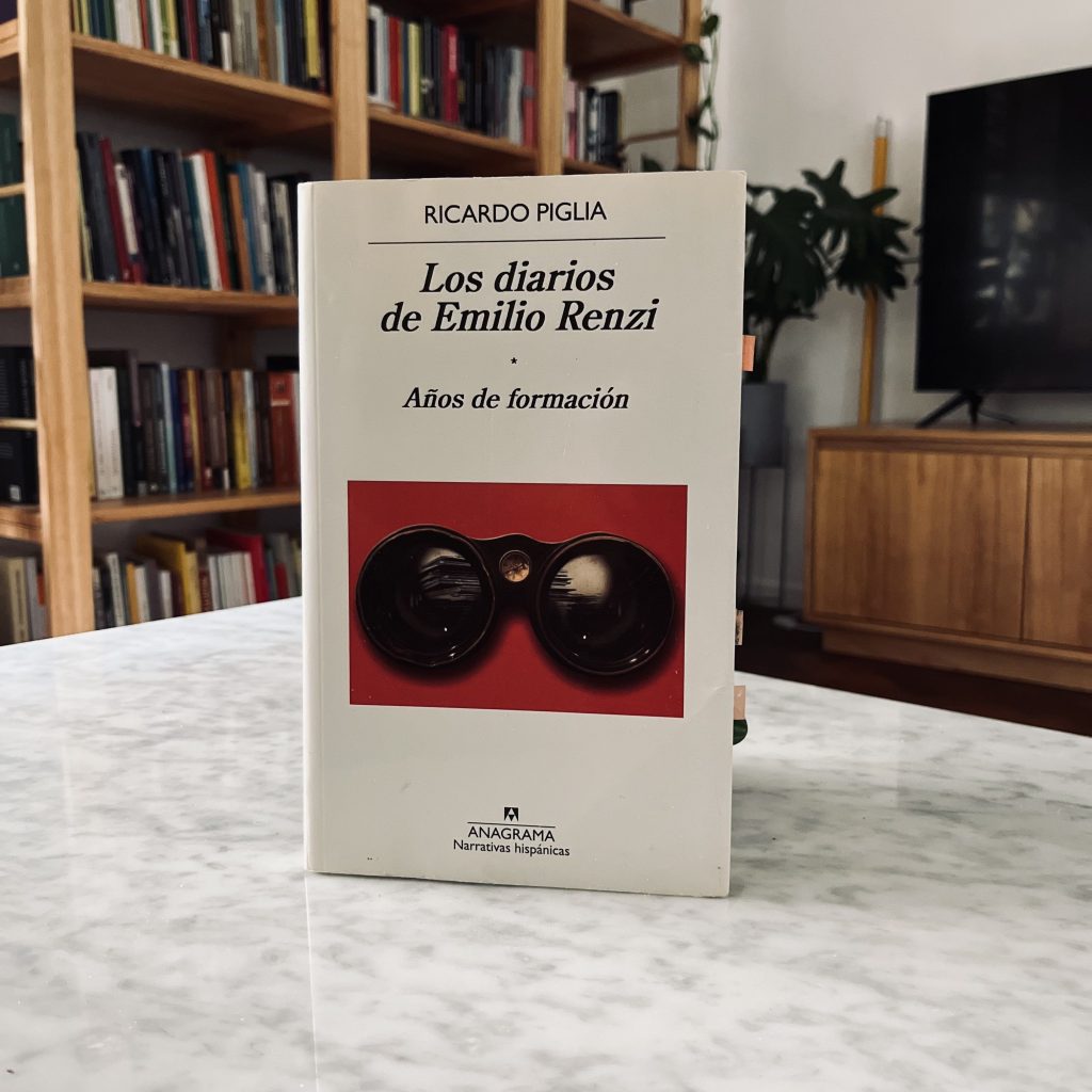Los diarios de Emilio Renzi. Años de&nbsp;formación